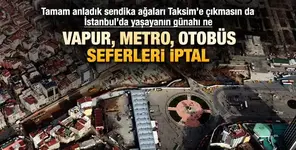 istanbulda_toplu_tasima_seferleri_iptal_1259.webp istanbulda_toplu_tasima_seferleri_iptal_1259.webp